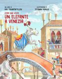 C'era Linea Edizioni C'era una volta un elefante a Venezia Hardcover