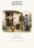 LA CASA DE SAN JACINTO: Una novela graduada en español