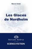 Les Libri GmbH Les Romans d'Astéria- Les Glaces de Nordholm Paperback