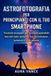 Astrofotografia per principianti con il tuo smartphone