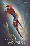 Il mondo. Supergirl