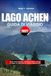 GUIDA Lago Achen GUIDA DI VIAGGIO LAGO ACHEN 2027: Scopri gemme nascoste, monumenti storici, consigli di viaggio ed esperienze di vacanza indimenticabili