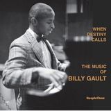 Sonic Rendezvous Steeplechase Billy Gault - When Destiny Calls (LP)