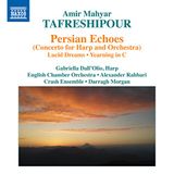 Persian Gabriella Dall'Olio, English Chamber Orchestra, Crash Ensemble - Tafreshipour: Persian Echoes (CD)