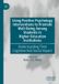 Using Palgrave Macmillan Using Positive Psychology Interventions to Promote Well-Being Among Students in Higher-Education Institutions Paperback