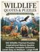 Wildlife Quotes & Puzzles: 100 Large Print Wildlife-Themed Puzzles and Inspirational Nature Quotes | Easy to Medium Level
