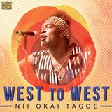 Sonic Rendezvous Nii Okai Tagoe West To West (CD)