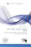 2011 OmniScriptum 2011 OEC Taipei Ladies Open Paperback