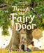 Through Fairytale Collection - Through the Fairy Door