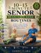 10–15 Libri GmbH 10-15 Minute Senior Resistance Band Routines