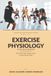 Exercise Physiology for Beginners: Muscle Fiber Types, Energy Systems, and How Exercise Works