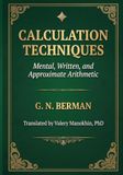 Berman's Calculation Techniques: Mental, Written, and Approximate Arithmetic