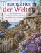 Garten Malbuch: Traumgärten der Welt – Band 2: 50 wunderschöne Gartenmotive aus aller Welt – Entspannendes Ausmalbuch für Erwachsene mit exotischen ... Cottages, Tempeln, Innenhöfen und