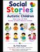 Social Pinki Kumar Social Stories for Autistic Children Daily Living, Life Skills, Routines & Positive Behavior Activities