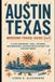 Austin Texas Austin Texas Weekend Travel Guide 2027