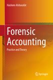 Forensic Springer Nature Forensic Accounting: Practice and Theory Hardcover