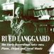 Eaely Rued Langgaard: The Early Recordings 1963-1974