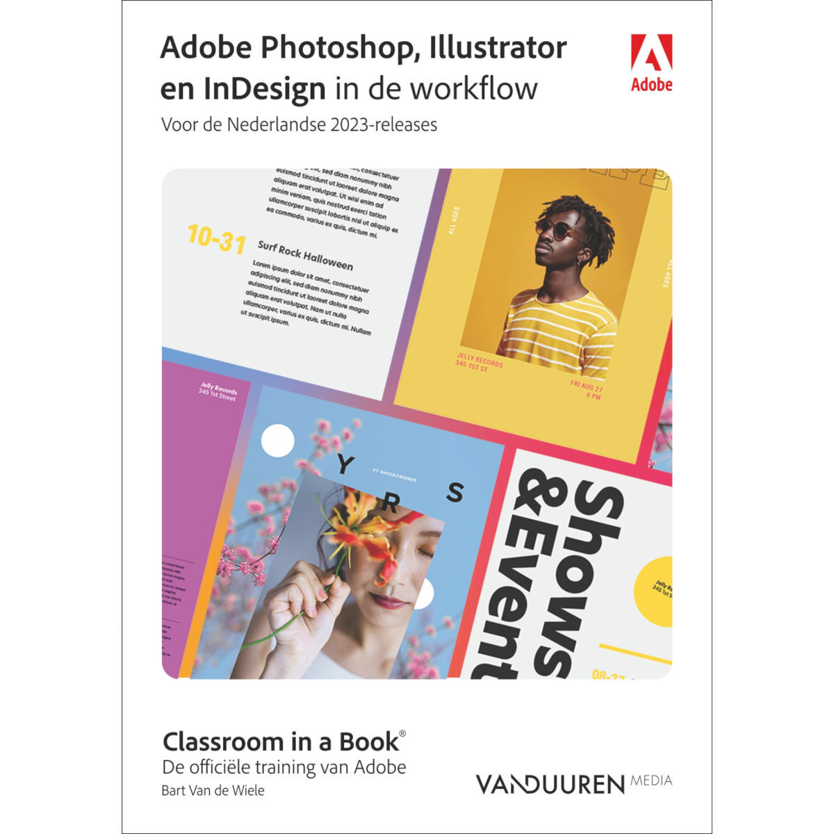 Boeken Photoshop, InDesign en Illustrator in de workflow - Bart van de Wiele