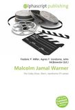 Malcolm Omniscriptum Malcolm Jamal Warner: The Cosby Show, Sherri, Hawthorne (TV series) Paperback