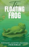 The Libri GmbH The Floating Frog Hardcover