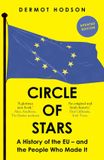 Circle Yale University Press Circle of Stars: A History of the EU and the People Who Made It Paperback