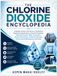 THE CHLORINE DIOXIDE ENCYCLOPEDIA