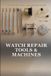 Watch Repair Tools and Machines: The Complete Guide to Watchmaking Tooling