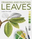 Drawing The Crowood Press Ltd Drawing and Painting Leaves Paperback