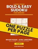 Bold & Easy Large Print Sudoku for Seniors: One Puzzle Per Page: 100 Easy Puzzles with Extra-Large Grids and Big, Bold Numbers, Volume 5