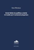 Ernst Nolte tra politica e storia. Un inedito per il centenario jüngeriano
