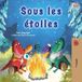 Under Libri GmbH French Bedtime Collection- Under the Stars (French Children's Book)