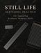 Still Life Sketching Practice Workbook
