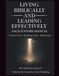 Living Biblically Leading Effectively: Facilitator Manual