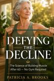 Defying Independently Published Defying the Decline