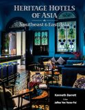 HERITAGE World Scientific Publishing Company Heritage Hotels of Asia - Volume 2: Southeast and East Asia Hardcover