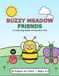 Buzzy Meadow Friends: A Coloring Book for Garden Pals