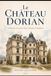 Le Château Dorian À Fraisses