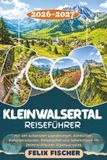 KLEINWALSERTAL REISEFÜHRER 2026/2027