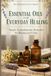 Essential Modern Sage Essential Oils for Everyday Healing