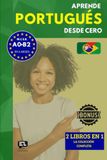Aprende PORTUGUÉS desde cero (el curso completo): El curso para hispanohablantes. Habla y entiende en 1 año sin esfuerzo.