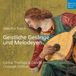 Sony Music Deutsche Harmonia Mundi Melchior Franck: Geistliche Gesang Und Melodeyen