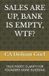 SALES Libri GmbH Sales Are Up, Bank Is Empty, Wtf? Paperback