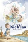 La historia de Nick’las