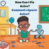 How Libri GmbH How Can I Fix ASTRO?/Comment réparer ASTRO? Paperback