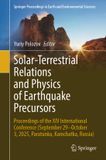 Solar-Terrestrial Springer Solar-Terrestrial Relations and Physics of Earthquake Precursors