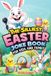The Libri GmbH The Silliest Easter Joke Book for Kids and Family