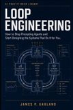Loop The AI Practitioner Library- Loop Engineering Paperback
