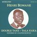 Double Henri Bowane Double Take