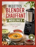 RECETTES MOULINEX RECETTES BLENDER CHAUFFANT