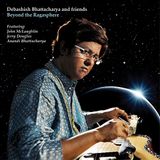 Bhattacharya Debashish Bhattacharya - Beyond The Ragasphere